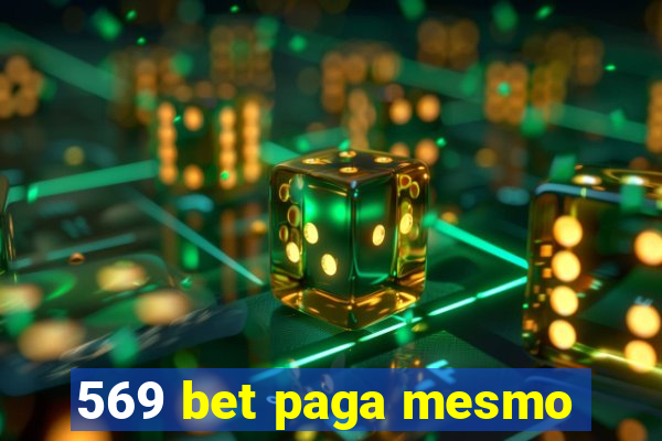 569 bet paga mesmo